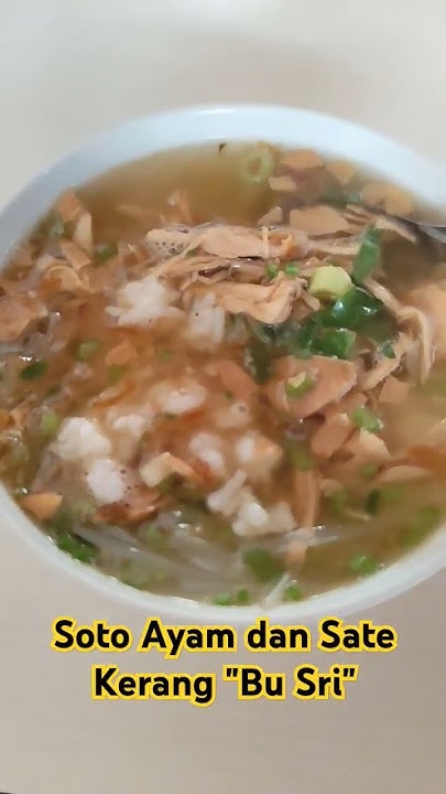 Soto Ayam Bu Sri: The Warm Embrace of Cilacap's Evening Delight